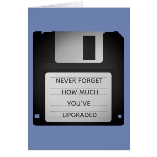 Motivational Floppy Disk Upgrade Quote