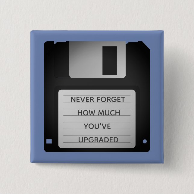 Motivational Floppy Disk Upgrade Quote Button (Front)