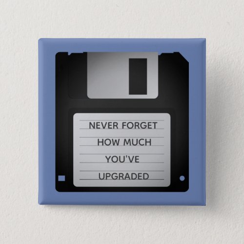 Motivational Floppy Disk Upgrade Quote Button