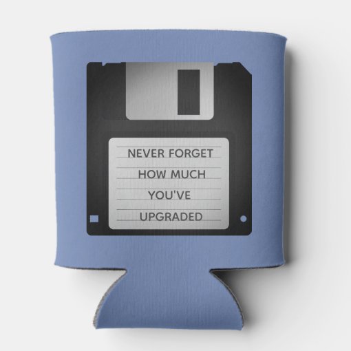 Motivational Floppy Disk Upgrade Quote Can Cooler Zazzle