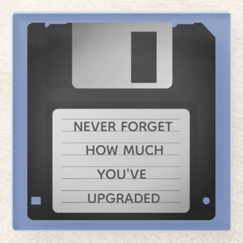 Motivational Floppy Disk Upgrade Quote Glass Coaster