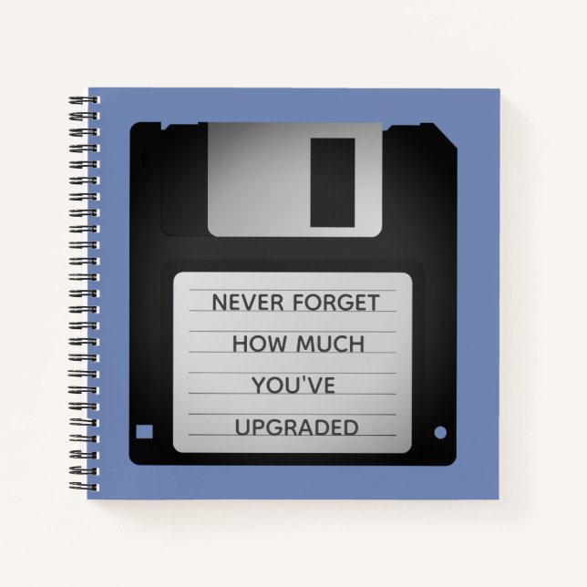Motivational Floppy Disk Upgrade Quote Notebook (Front)