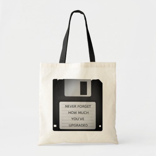 Motivational Floppy Disk Upgrade Quote Tote Bag