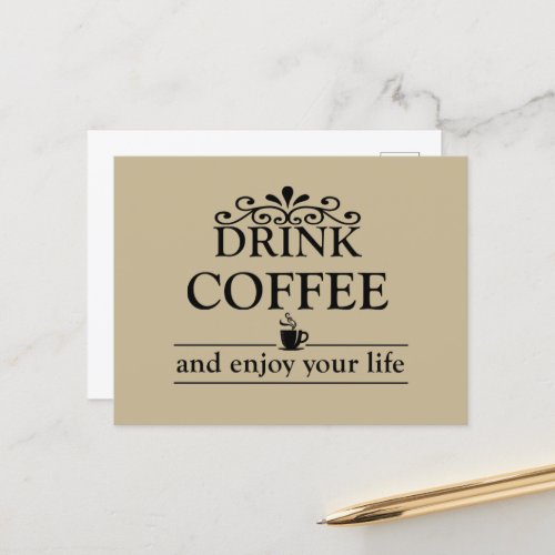 Motivational funny drinker coffee quotes holiday postcard