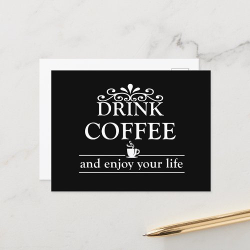 Motivational funny drinker coffee quotes holiday postcard