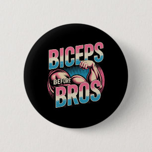 Motivational Funny Gym Humor Biceps Gains Biceps B Button