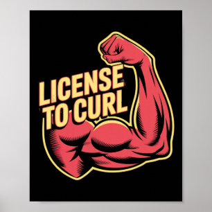 Motivational Funny Gym Humor Biceps Gains License Poster