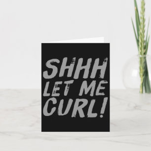 Motivational Funny Gym Humor Biceps Gains Shhh Let Card