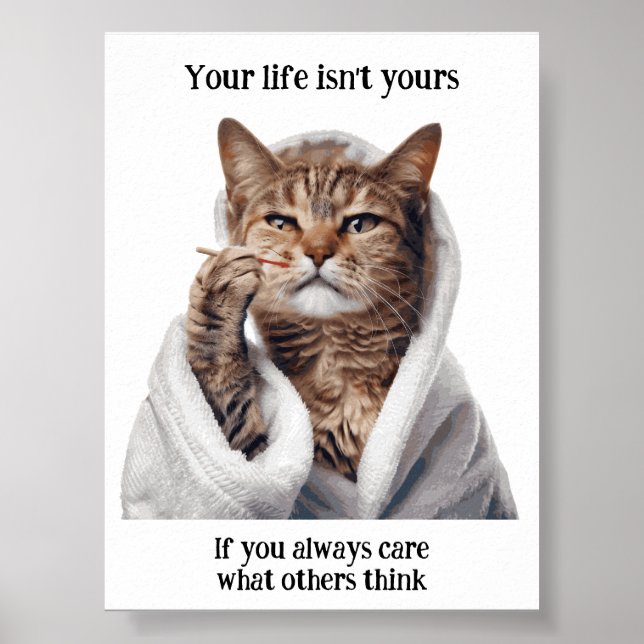 Motivational Funny Inspirational Cat Poster (Front)