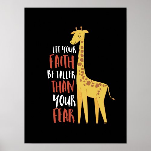 Motivational Giraffe Faith Taller Than Fear Poster