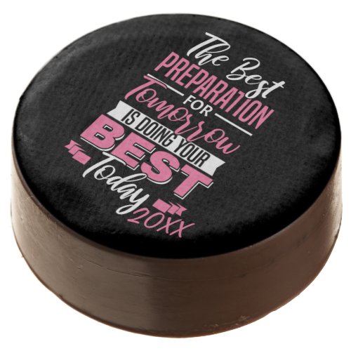 Motivational Girls Quote _ Do Your Best Today Chocolate Covered Oreo