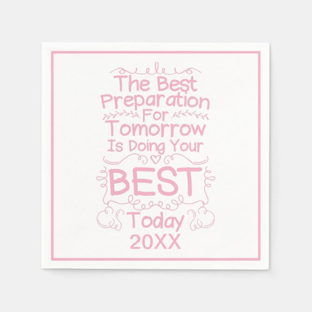 Motivational Girls Quote - Do Your Best Today Napkins (Front)