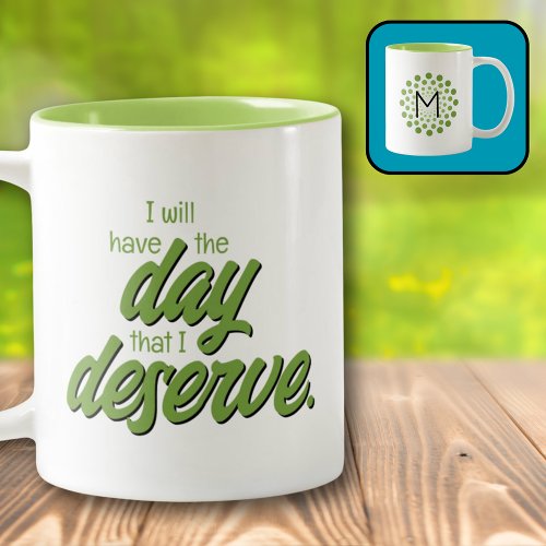 Motivational Green Minimal Typography Monogram Two_Tone Coffee Mug