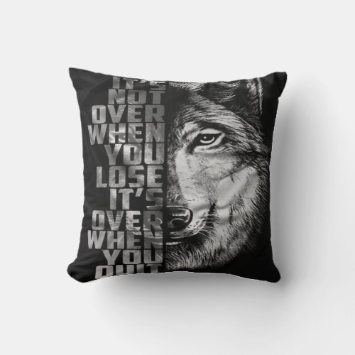 Motivational grey wolf throw pillow