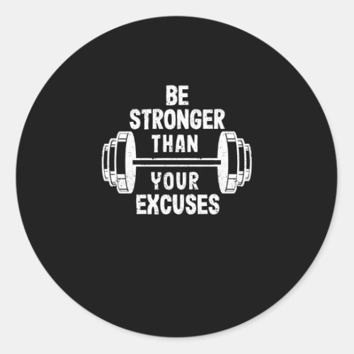 Motivational Gym Inspirational Be Stronger Classic Round Sticker