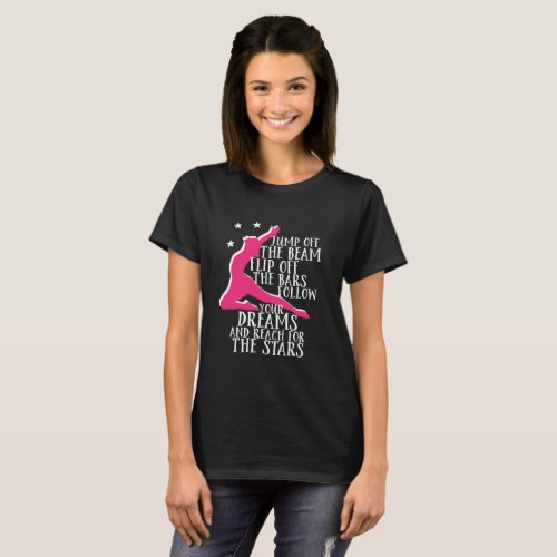 Motivational Gymnastics Quote Gymnast Athlete T_Shirt