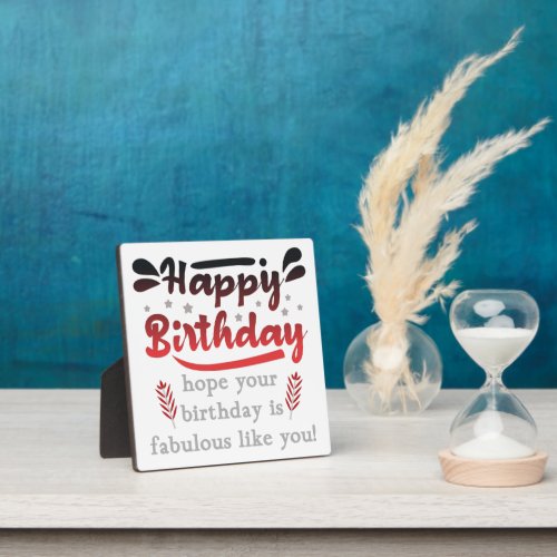 Motivational Happy birthday wishes Plaque