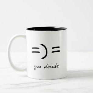 Motivational Happy Sad You Decide Positive Quote Two-Tone Coffee Mug