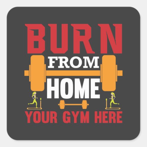 Motivational Home Gym Workout Square Sticker
