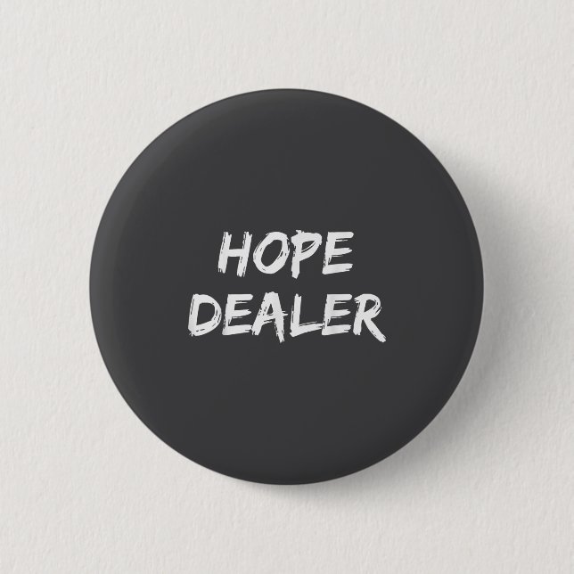Motivational Hope Er  Button (Front)