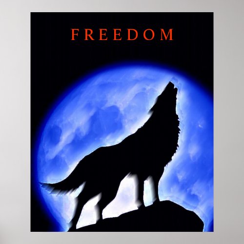 Motivational Howling Wolf  Blue Night Moon Poster