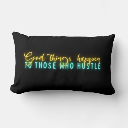 Motivational Hustle Quote Neon Word Art   Lumbar Pillow