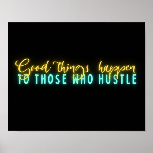Motivational Hustle Quote Neon Word Art  Poster