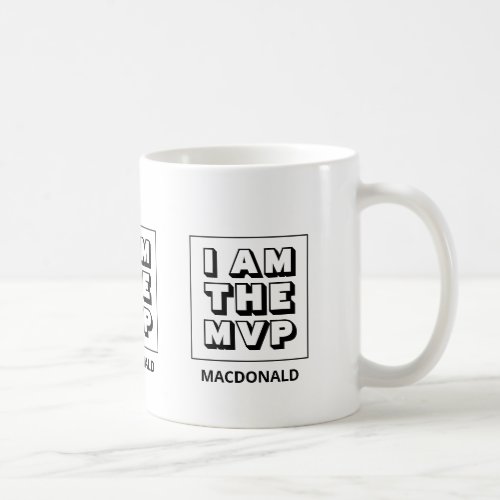 Motivational I AM THE MVP Coffee Mug
