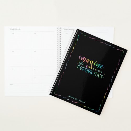 Motivational IMAGINE THE POSSIBILITIES Personalize Planner