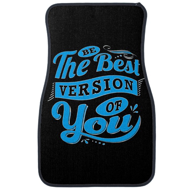 Motivational Inspiration Quote Blue on Black Car Floor Mat (Front)