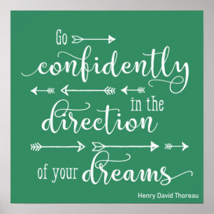 Motivational Inspirational Go Confidently Dreams   Poster