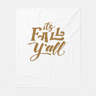 Motivational Inspirational It’s Fall Y’all Typogra Fleece Blanket