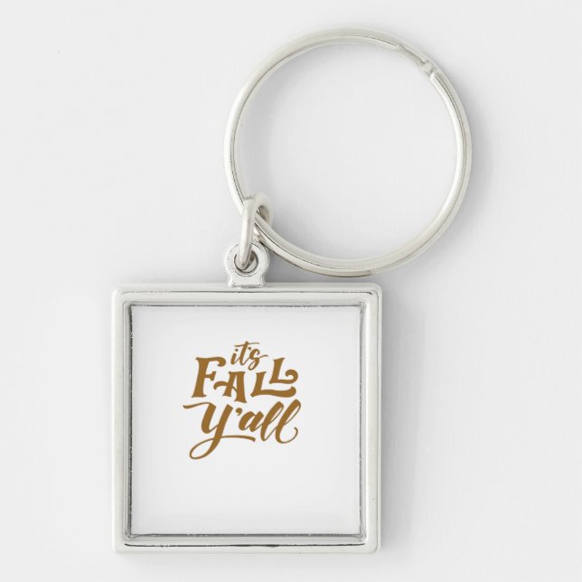 Motivational Inspirational It’s Fall Y’all Typogra Keychain (Front)