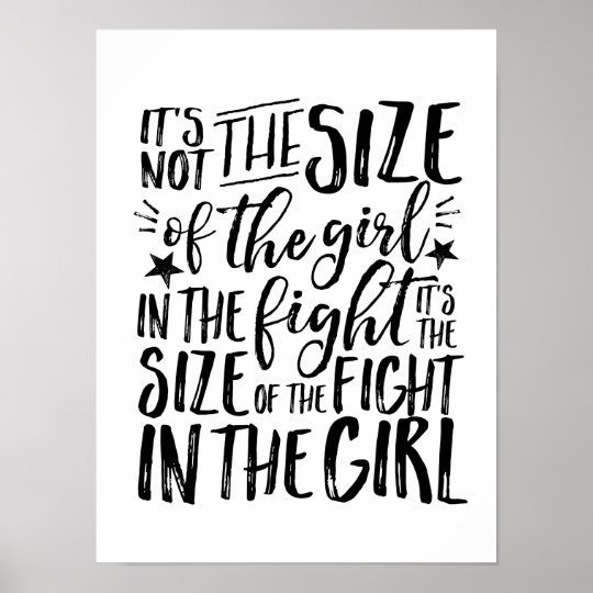 Motivational Inspirational  Quote  Girl  Power Poster Zazzle