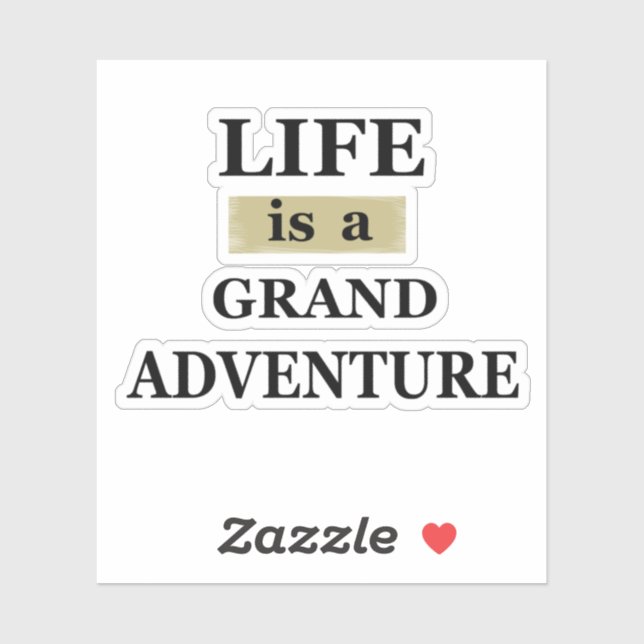 Motivational inspirational-quote saying about-life sticker (Sheet)