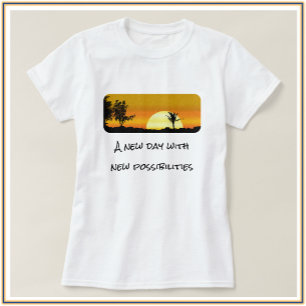 Motivational Inspirational Sunrise T-Shirt