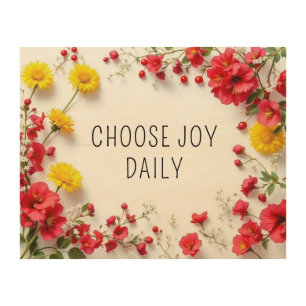 Motivational Joy Quotes Red Yellow Flowers Wood Wall Art