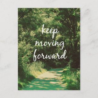 Motivational Keep Moving Forward Quote Postcard
