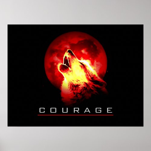 Motivational Leadership Courage Wolf Poster Print