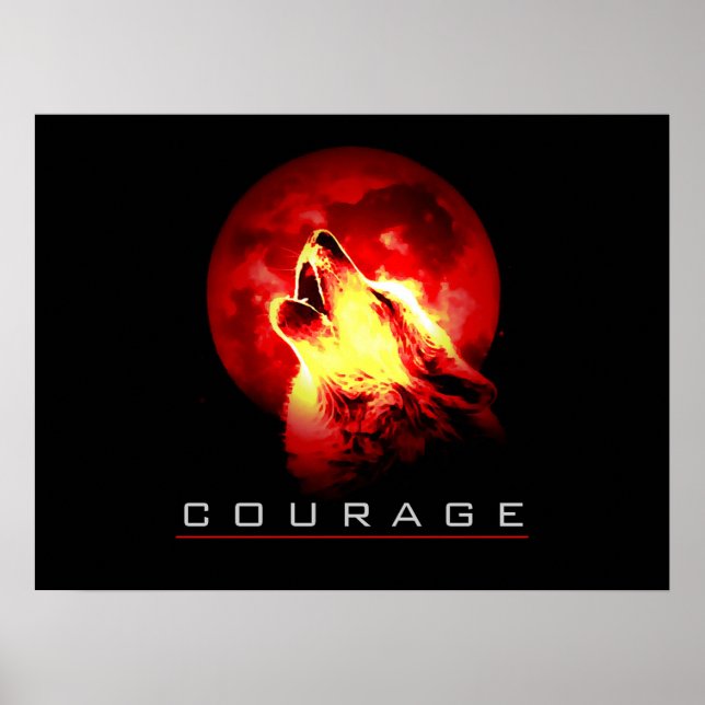 Motivational Leadership Courage Wolf Poster Print (Front)