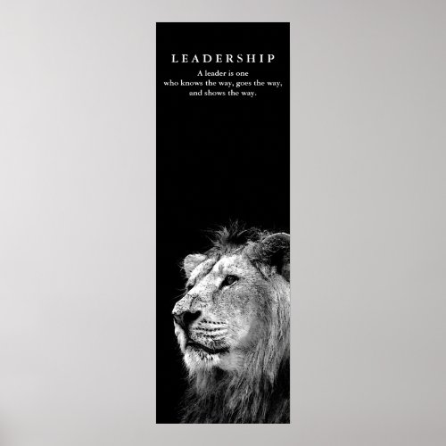 Motivational Leadership Quote Lion Black White Poster