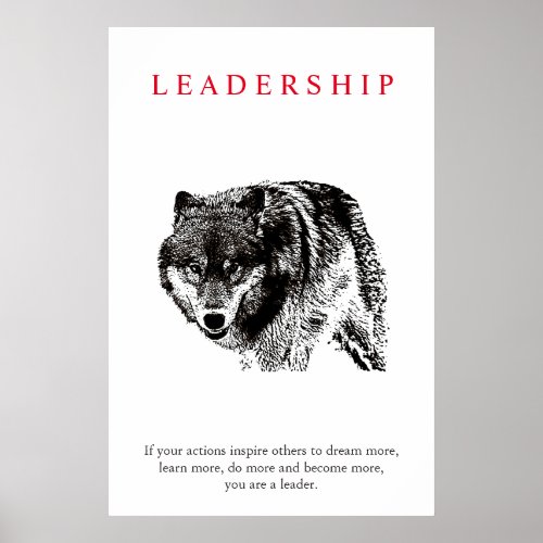 Motivational Leadership Wolf Black  White Poster