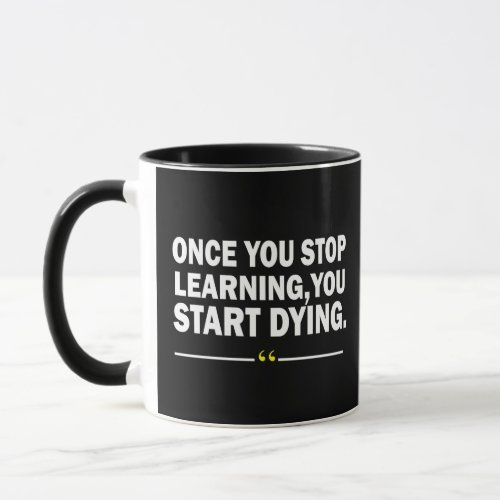 Motivational learning quotes about teacher   mug