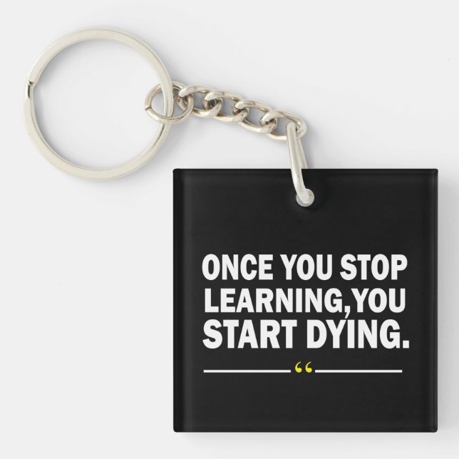 Motivational learning teacher quote  keychain (Front)