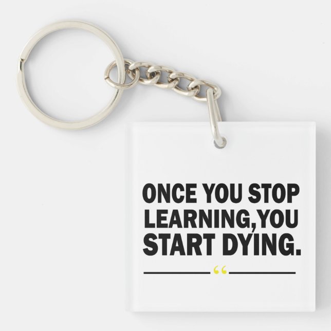 Motivational learning teacher quote  keychain (Front)