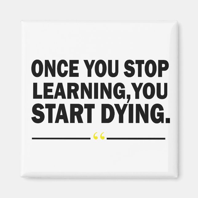 Motivational learning teacher quote  magnet (Front)