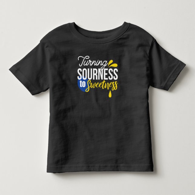 Motivational Lemon Quote From Sour to Sweet Toddler T-shirt (Front)