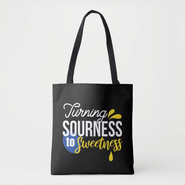 Motivational Lemon Quote From Sour to Sweet Tote Bag (Front)