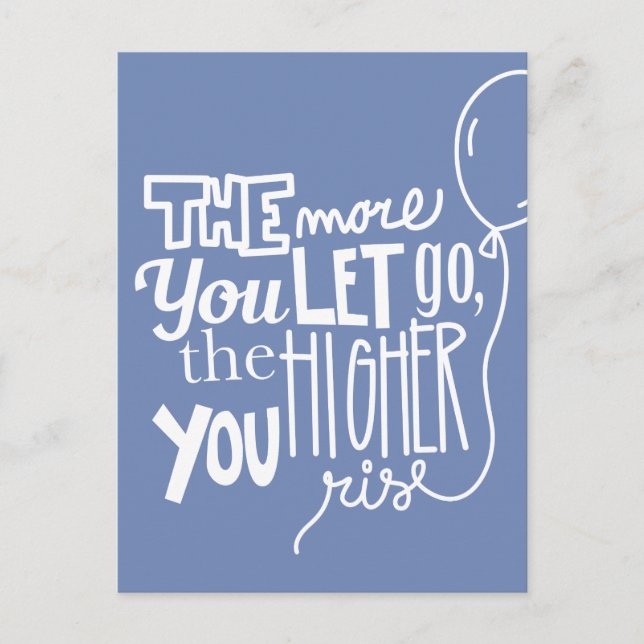 Motivational Let Go Rise High Color Postcard (Front)