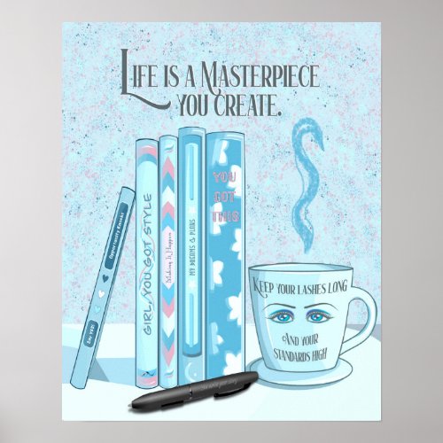 Motivational Life is a Masterpiece Poster